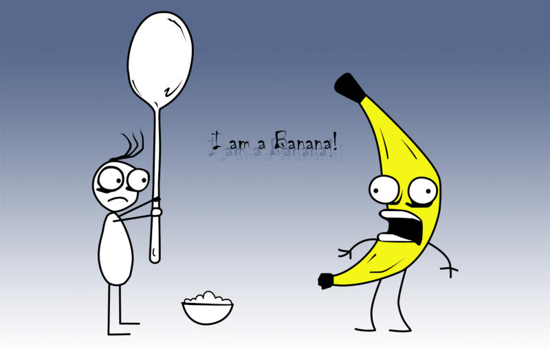 I'm a banana!